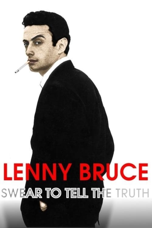 Постер Lenny Bruce: Swear to Tell the Truth
